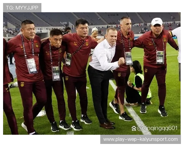 国足外籍教练团队优化战术体系，国足外籍教练有哪些人